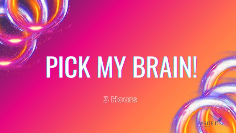 Pick My Brain! | 3 Hours (Non Members)